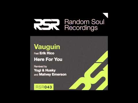 RSR043 - Vauguin Feat Erik Rico – Here For You (Yogi & Husky Deep Wash)