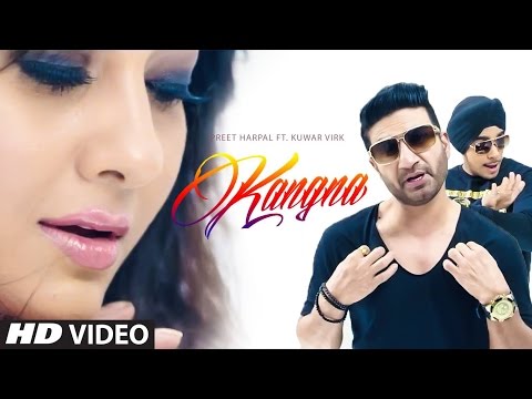 Preet Harpal: Kangna (Full Video) Kuwar Virk | Latest Punjabi Song 2015 | T-Series Apnapunjab