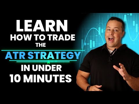 Learn How To Trade The ATR Strategy In Under 10 Minutes!