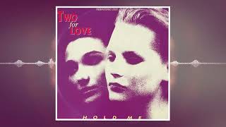 🇪🇺 Two For Love - Hold Me (ZYX Edit Remastered 2022) Euro🇪🇺beat🥁