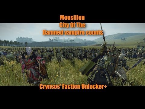 Total War: Warhammer - Legendary Mousillon Campaign Mods (crynsos' faction unlocker)