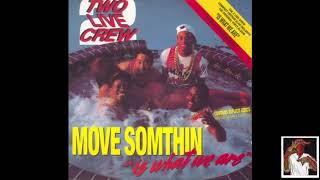 2 Live Crew - Ghetto Bass