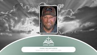 Funeral Service for Daniel William Hisken