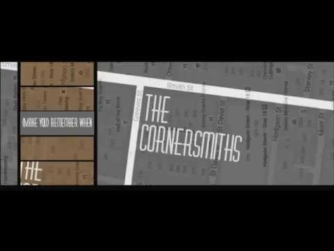 Make You Remember When - The Cornersmiths
