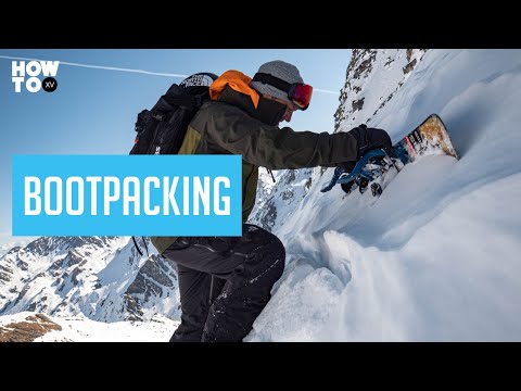 BOOTPACKING | HOW TO XV