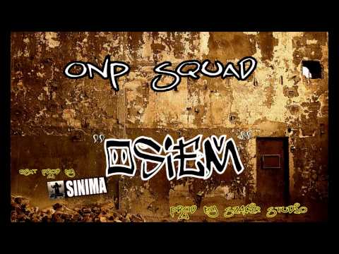 ONP Squad - Osiem