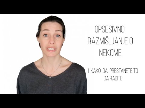 Opsesivno razmišljanje o nekome i kako da to prestanete #vezeionebezveze #ljubav #veze