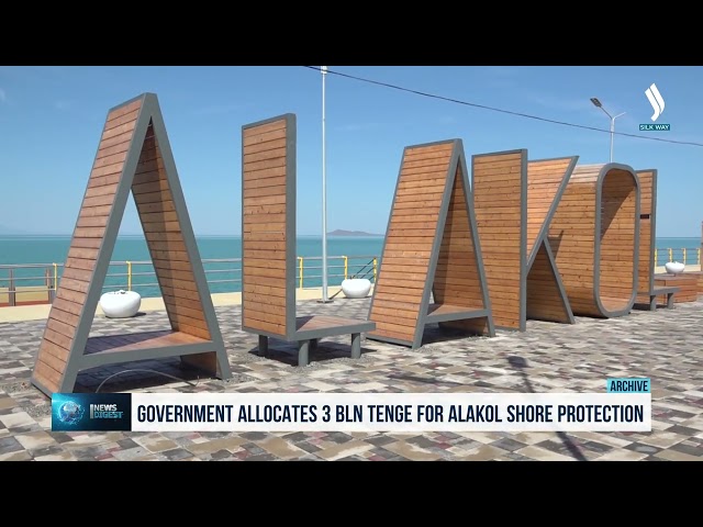 Hükümet, Alaköl Gölü kıyılarının korunmasına 3 milyar tenge tahsis etti