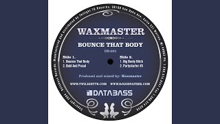 Bounce that Body