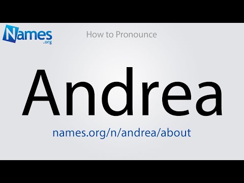 How to Pronounce Andrea