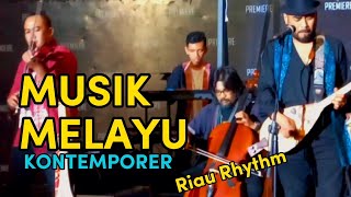 Download lagu MUSIK MELAYU KONTEMPORER -- RIAU RHYTHM mp3 Download lagu MUSIK MELAYU KONTEMPORER -- RIAU RHYTHM mp3