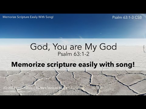 God, You Are My God (Psalm 63:1-3 CSB)