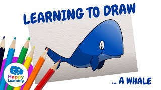 How to draw a whale | Educational Videos for Children | Happy Learning