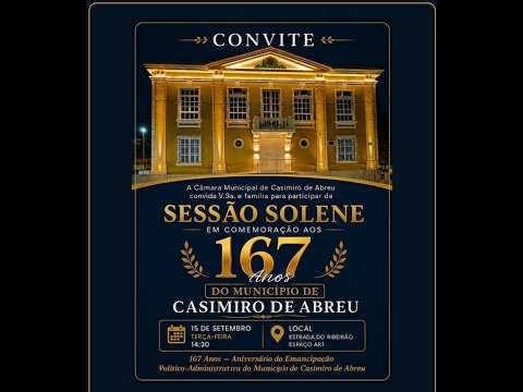 Sessão Solene em Comemoração aos 167 anos do Município de Casimiro de Abreu