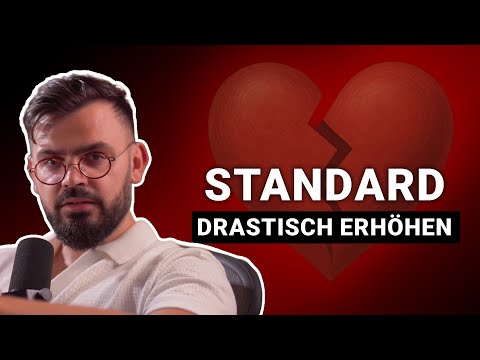 Du musst deinen Standard erhöhen, wenn du deine Ehe noch retten willst