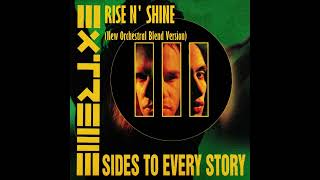 Extreme - Rise N&#39; Shine (New Orchestral &#39;Blended&#39; Version)