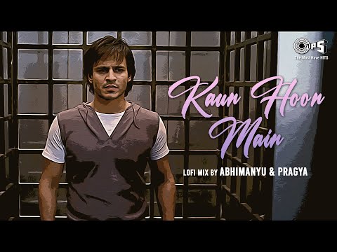 Kaun Hoon Main  - Lofi Mix | Prince | Vivek Oberoi | Atif Aslam | Lofi Hindi Songs | Sachin Gupta