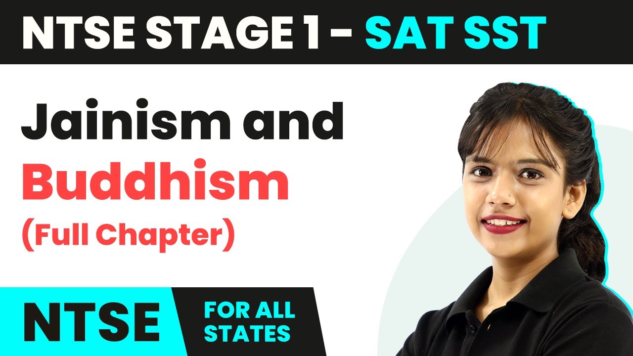 NTSE SAT (Stage 1) Social Science | Jainism and Buddhism - Full Chapter