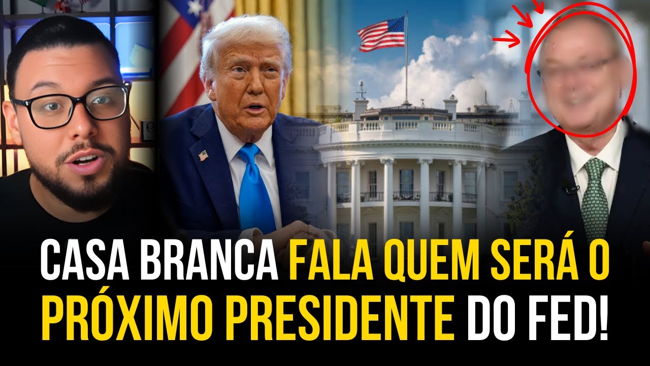 FOI REVELADO QUEM SERÁ o NOVO PRESIDENTE DO FED?