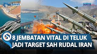 Iran Siap Balas Dendam Imbas Jembatan Tertinggi Teheran Dibom, 8 Titik Vital Negara Teluk Disasar!