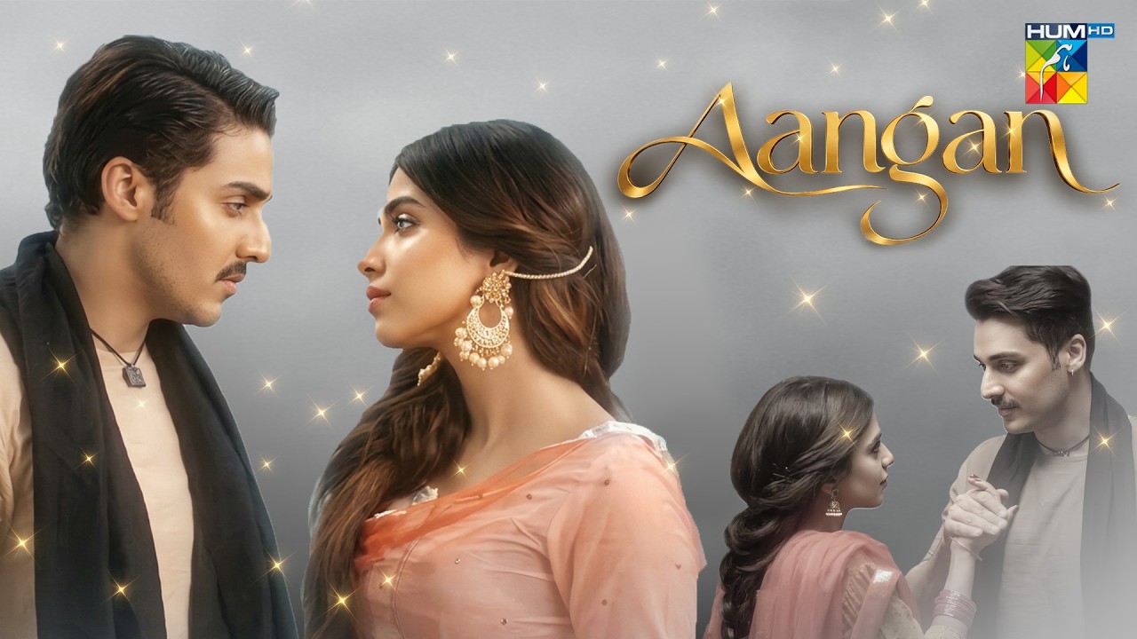 Mohabbat Anjam Nahi Dekhti ❤️🥹...! Aangan - Sonia Hussain - Ahsan Khan  - HUM TV