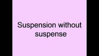 No Doubt - Suspension Without Suspense Lyrics