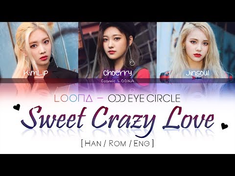 LOONA Odd Eye Circle - Sweet Crazy Love LYRICS [Color Coded Han/Rom/Eng] (LOOΠΔ/ 오드아이써클)