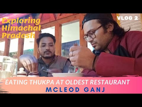 Dharamshala para Mcleod Ganj | Comer Thukpa no restaurante Mcllo | Explorando Himachal Pradesh | Vlog 2