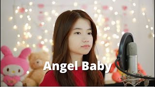 Angel Baby  Shania Yan Cover