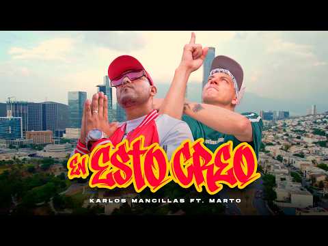 EN ESTO CREO @KarlosMancillasMX  FT @MartoHipHopOficial RAP CRISTIANO 2026