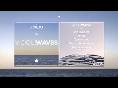 R. Vicio - Vicious Waves [Trabajo Completo]