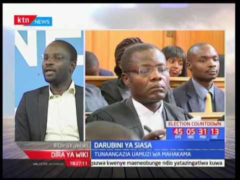 Je, uamuzi wa mahakama ya rufaa kwa uchaguzi wa urais: Dira ya Wiki pt 2
