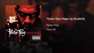 Throw Your Flags Up (Explicit)