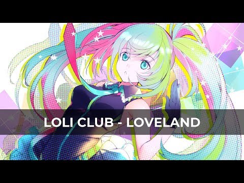 Loli Club - Loveland