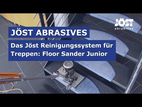 JÖST abrasives - innovative und leistungsstarke Reinigungssysteme für Treppen!