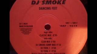 DJ Smoke - Dancing Feet (Club Mix) (B1)