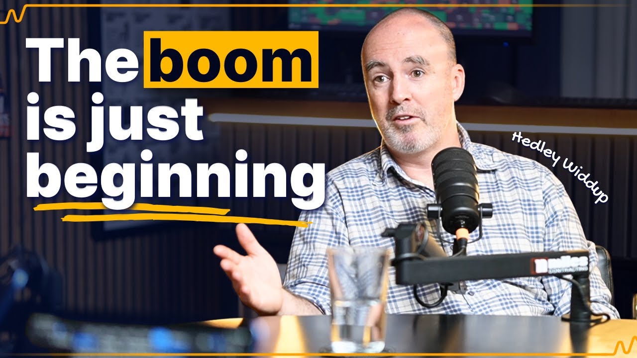 Why The Mining Boom is Just Beginning (Hedley Widdup)