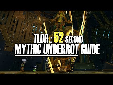 🍄TLDR UNDERROT MYTHIC GUIDE - 52 secs - Mythic Dungeon [BFA WoW]