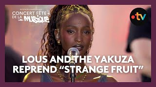 La magnifique reprise de "Strange Fruit" par Lous and the Yakuza - Fête de la musique 2025
