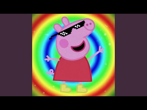 PEPPA PIG SWAG (Super Slowed)