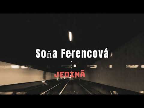 Soňa Ferencová - Jediná