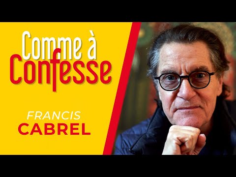Comme à confesse, épisode 43 avec Francis Cabrel !