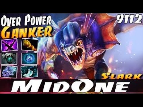 MidOne [Slark] Over Power Ganker - Dota 2