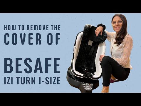 How to remove the cover of BeSafe iZi Turn i-Size carseat
