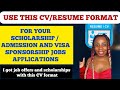 Use this CV/Resume Format for your scholarship/ Admission and Job application | Academic and Work CV