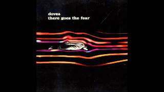 Doves - There Goes The Fear