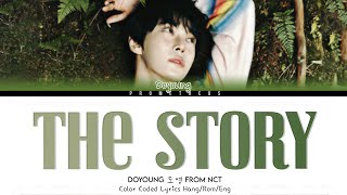 Download lagu 동영 DOYOUNG 'The Story' Lyrics (Hang/Rom/Eng Color Coded Lyrics) mp3