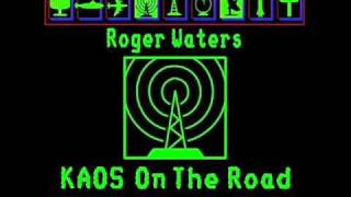 Roger Waters (12) Me Or Him (Radio K.A.O.S live 1987)