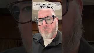 San Diego Comic Con The Cruise first dinner in the Main Dining Room #sdcc ##comicconcruise