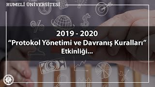 Protokol Yönetimi ve Davranış Kuralları